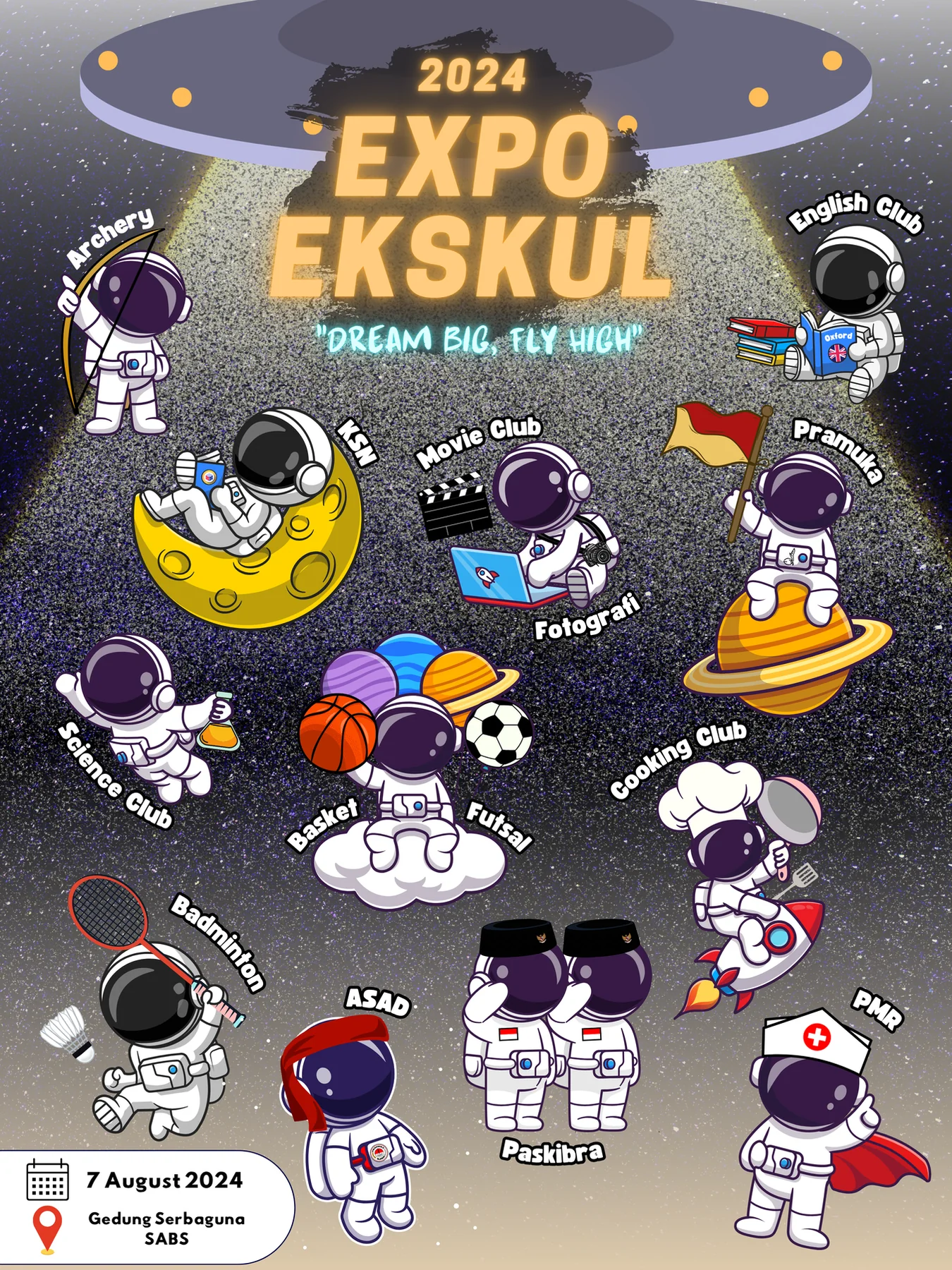 2024 Expo Ekskul poster with the theme Dream Big, Fly High, dated 7 August 2024 at Gedung Serbaguna SABS